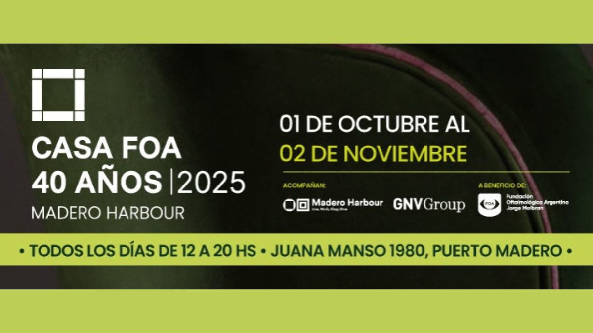 Casa FOA 2025: cuarenta años de diseño en Madero Harbour