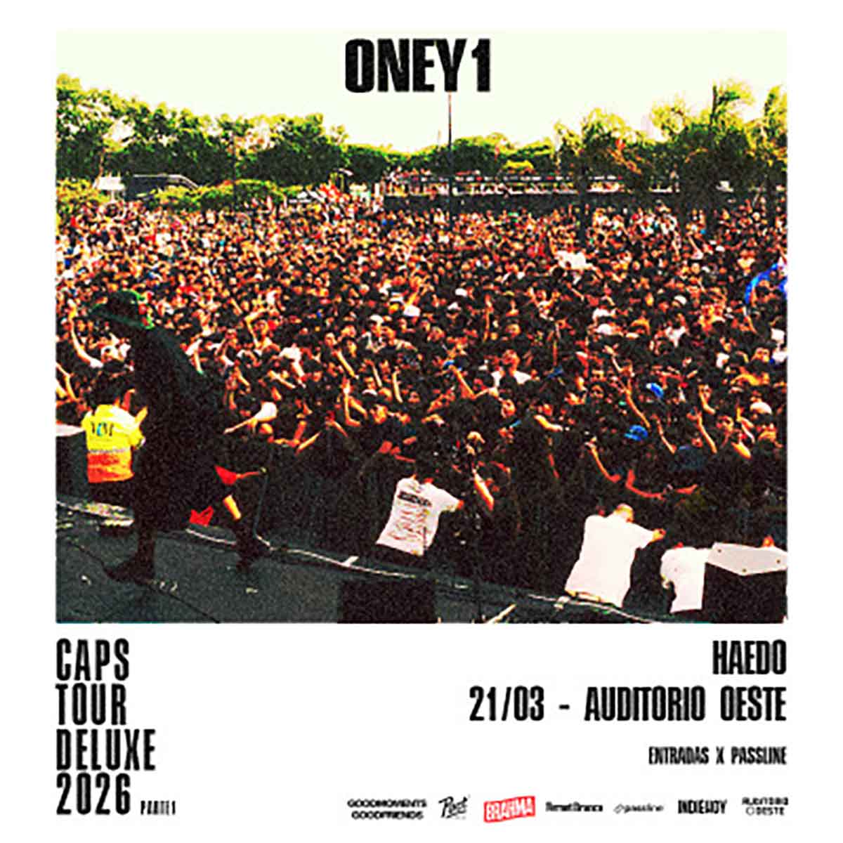 Oney1 en Auditorio Oeste