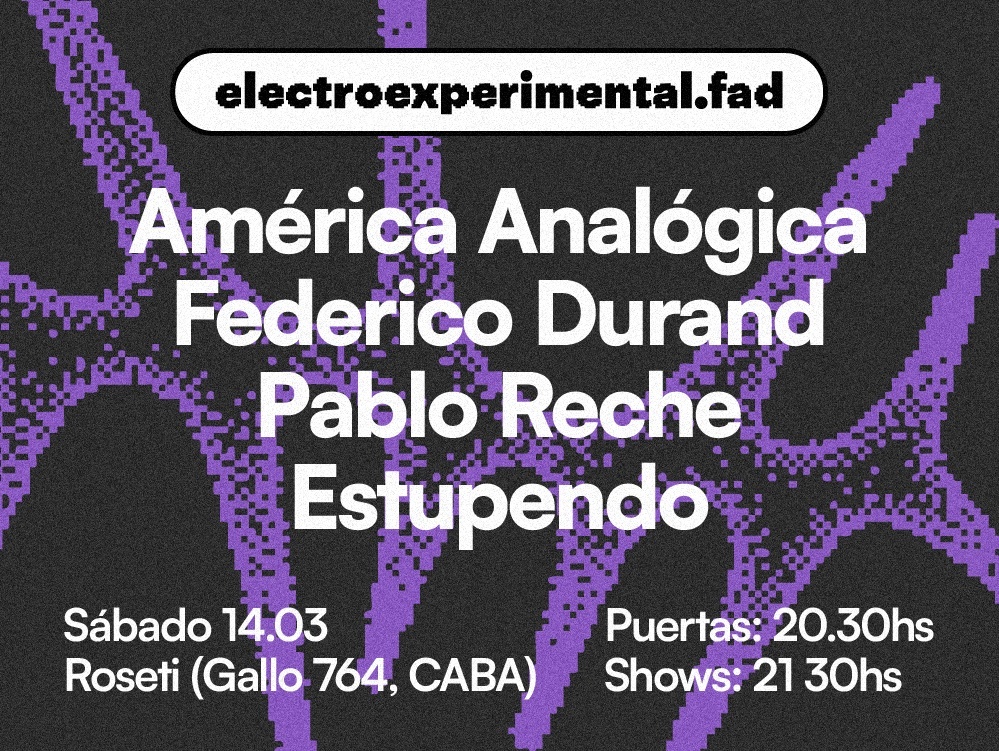 Electroexperimental.fad en Roseti, Buenos Aires