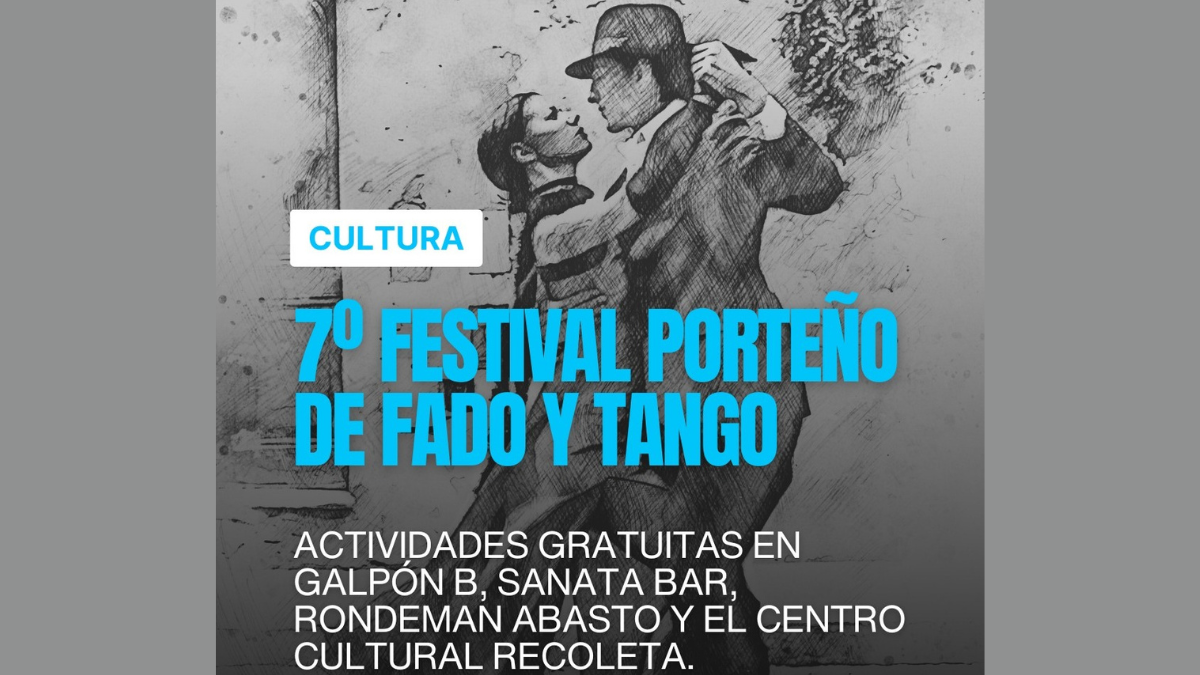 7º Festival Porteño de Fado y Tango