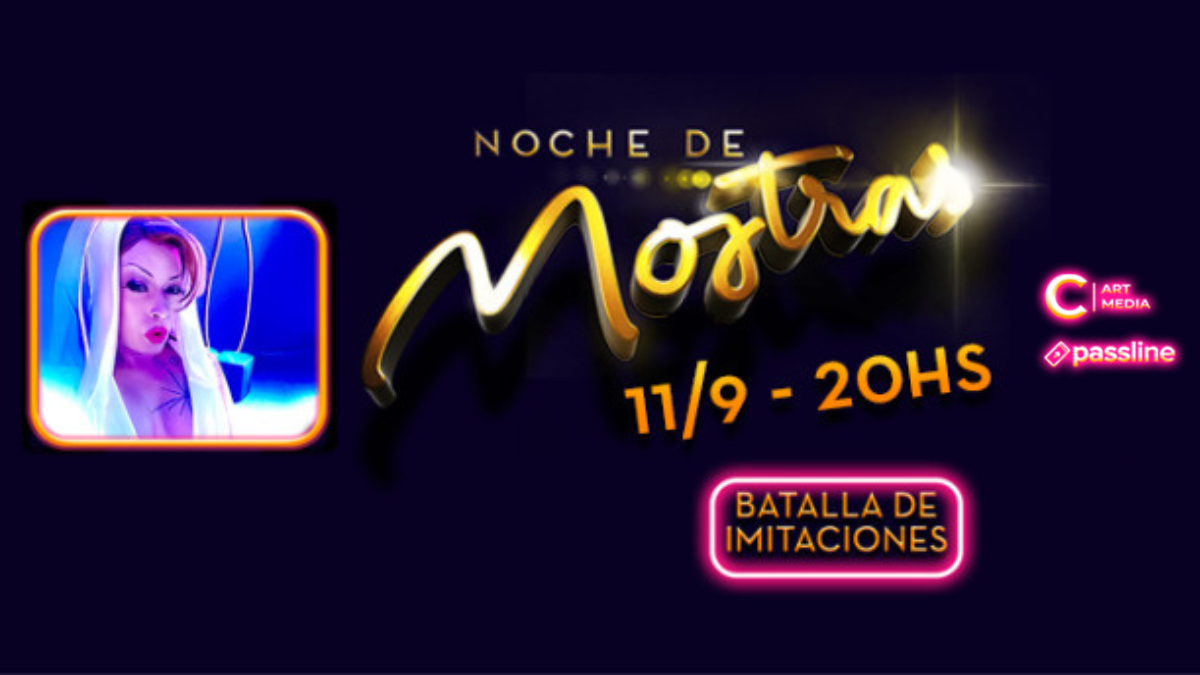 NOCHE DE MOSTRAS