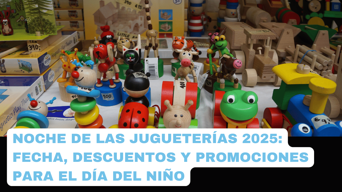 Noche de las Jugueterías 2025: fecha, descuentos y promociones para el Día del Niño